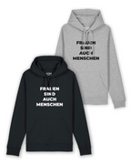 Hoodie "Frauen sind auch Menschen"